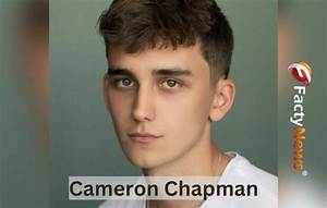 Cameron Chapman Bio, Age, Net Worth, Profession