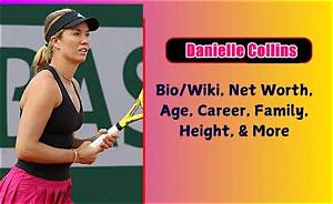Danielle Marr Collins Biography, Age, Height, Husband, Net Worth, Family