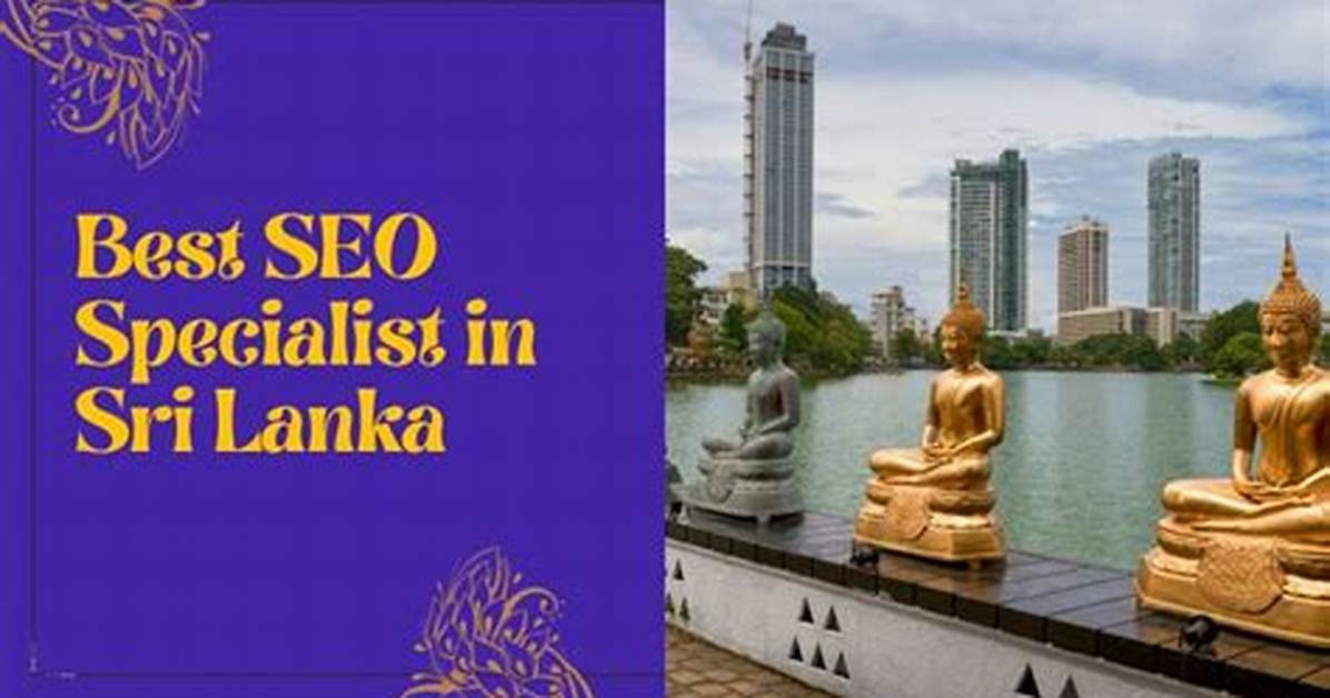 Find the Best Seo Expert in Sri Lanka for Your Business