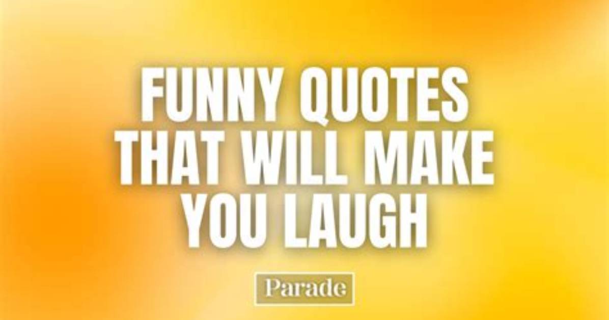 Laughter's Therapy: Funny and Uplifting Quotes to Brighten Your Day